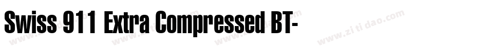 Swiss 911 Extra Compressed BT字体转换